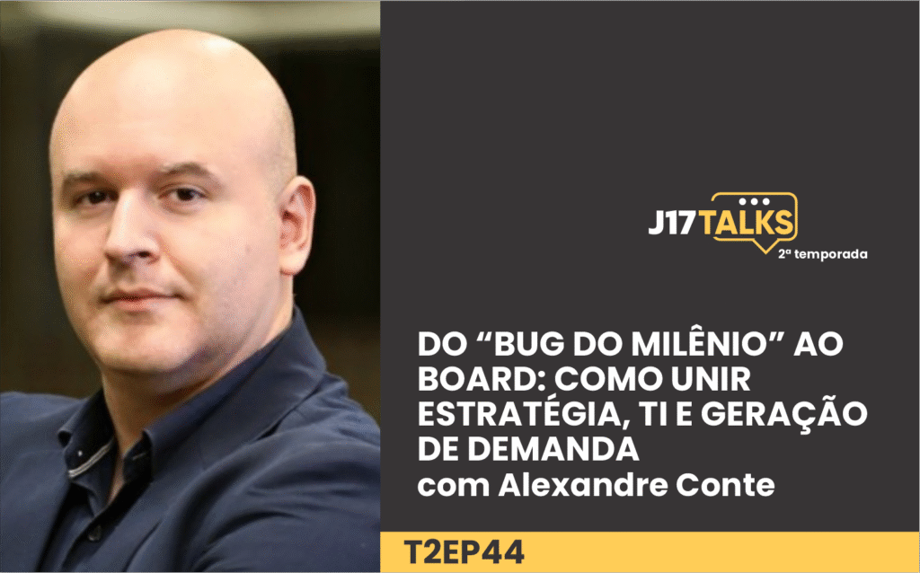 Do bug do milênio ao board: unir estratégia, tecnologia e geração de demanda